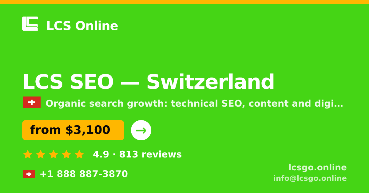 LCS SEO in Switzerland — from $3,100/mo, rated 4.9/5 by 813 clients. LCS Online.
