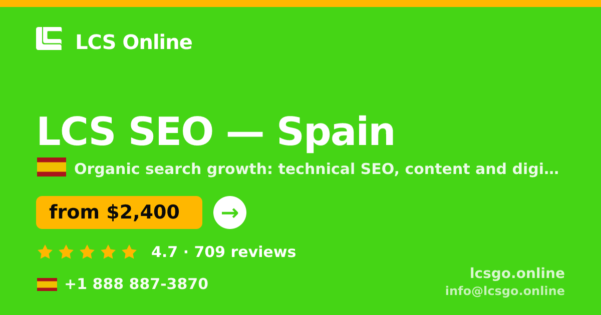 LCS SEO in Spain — from $2,400/mo, rated 4.7/5 by 709 clients. LCS Online.