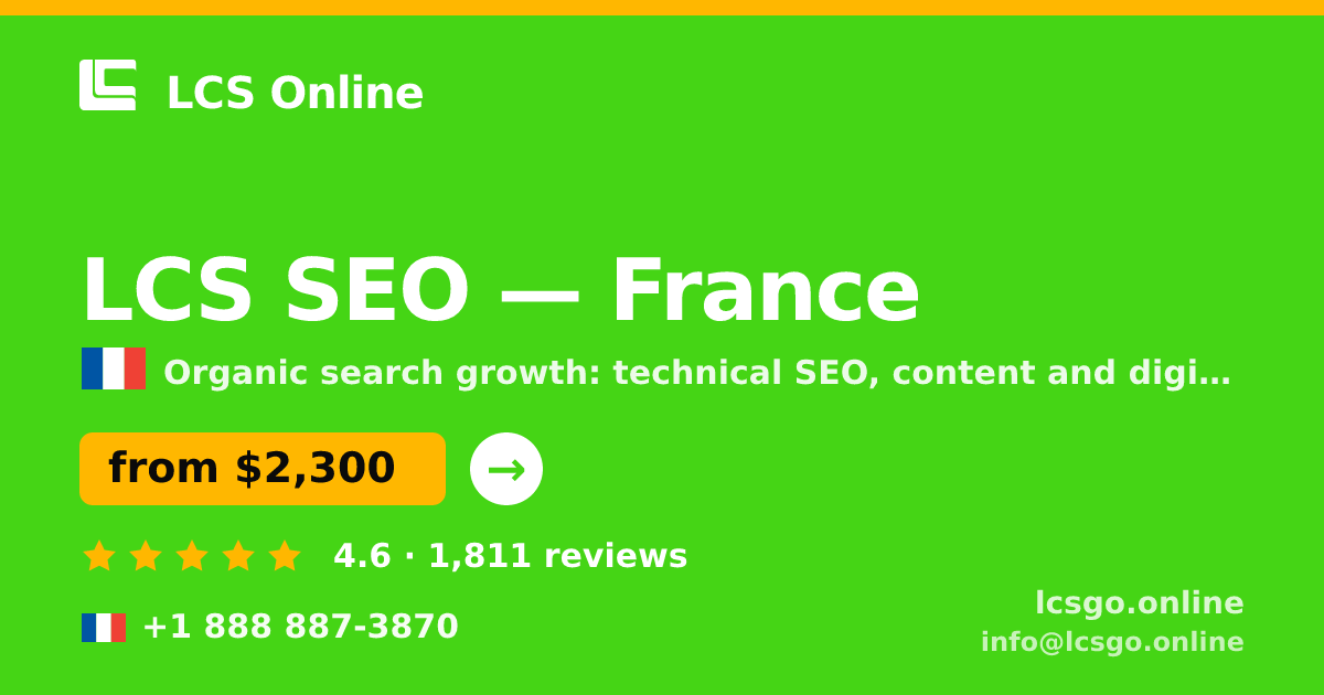 LCS SEO in France — from $2,300/mo, rated 4.6/5 by 1811 clients. LCS Online.