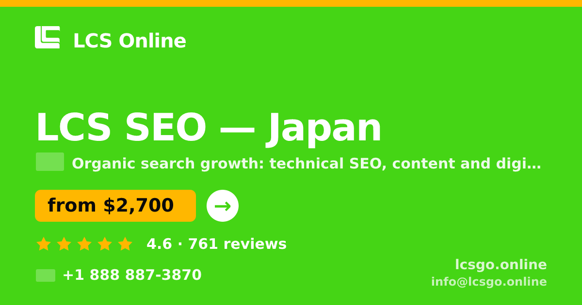 LCS SEO in Japan — from $2,700/mo, rated 4.6/5 by 761 clients. LCS Online.