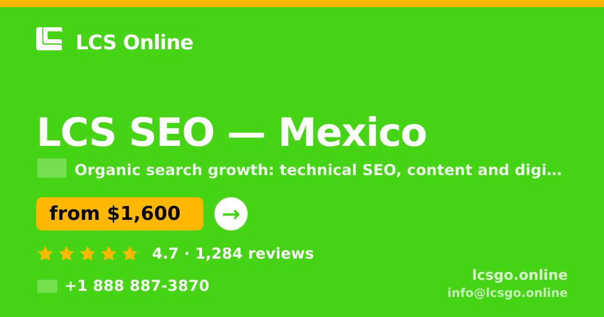 LCS SEO in Mexico — from $1,600/mo, rated 4.7/5 by 1284 clients. LCS Online.