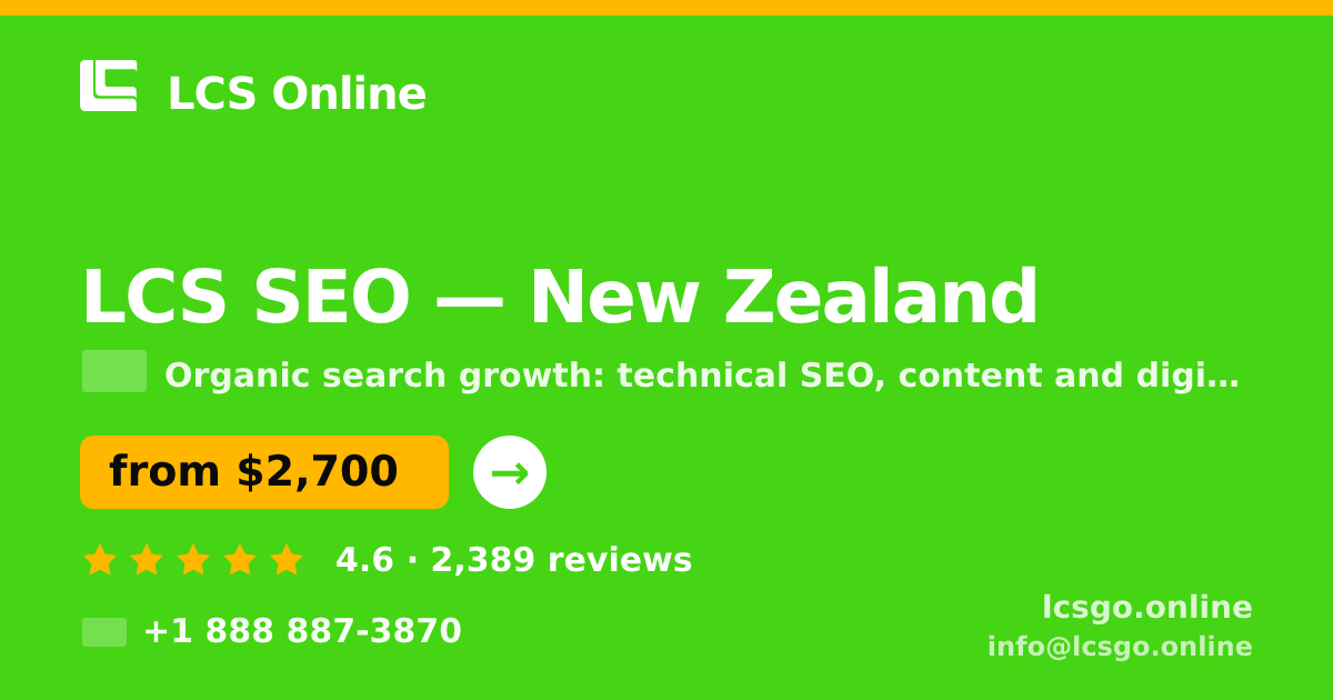 LCS SEO in New Zealand — from $2,700/mo, rated 4.6/5 by 2389 clients. LCS Online.