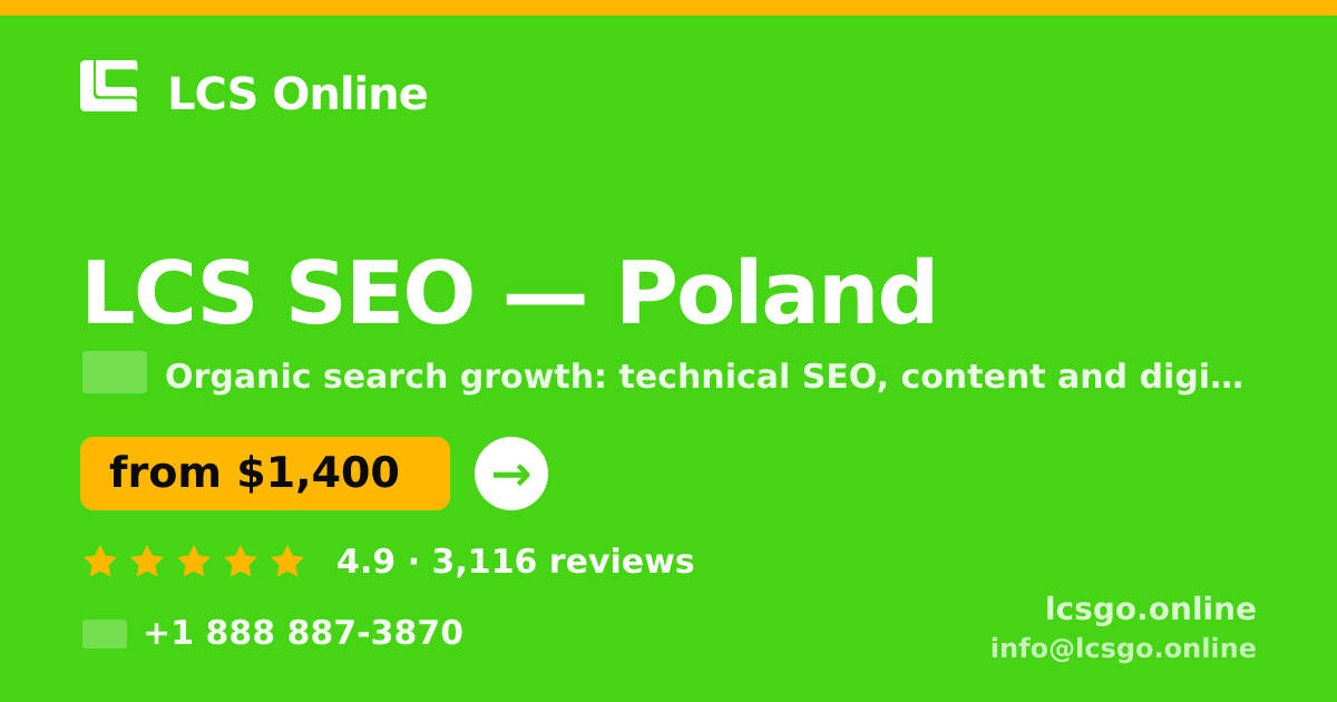 LCS SEO in Poland — from $1,400/mo, rated 4.9/5 by 3116 clients. LCS Online.