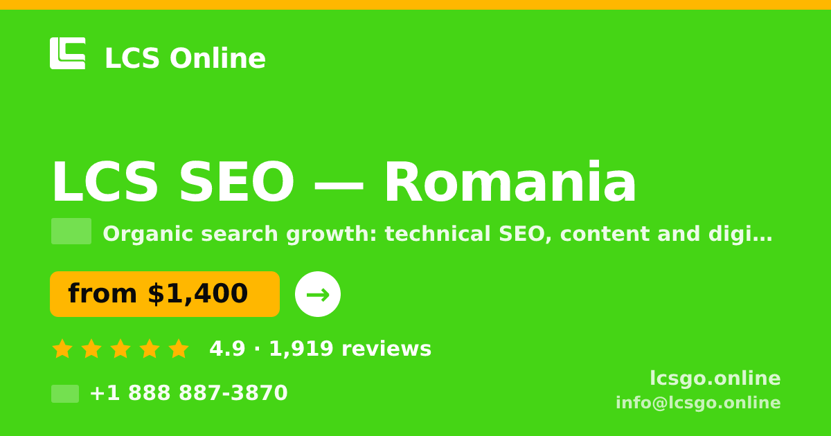 LCS SEO in Romania — from $1,400/mo, rated 4.9/5 by 1919 clients. LCS Online.