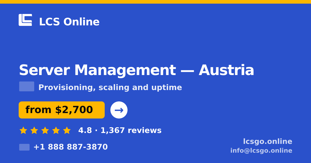 Server Management in Graz — from $2,400/mo, rated 4.7/5 by 1882 clients. LCS Online.