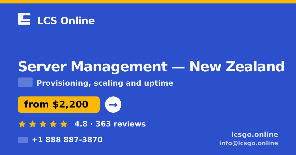 Server Management in Wellington — from $2,800/mo, rated 4.9/5 by 2537 clients. LCS Online.