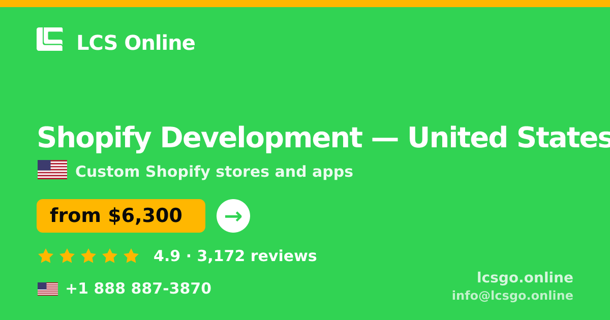 Shopify Development in United States — from $6,300, rated 4.9/5 by 3172 clients. LCS Online.