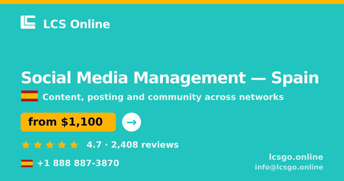 Social Media Management in Madrid — from $1,200/mo, rated 5/5 by 2524 clients. LCS Online.