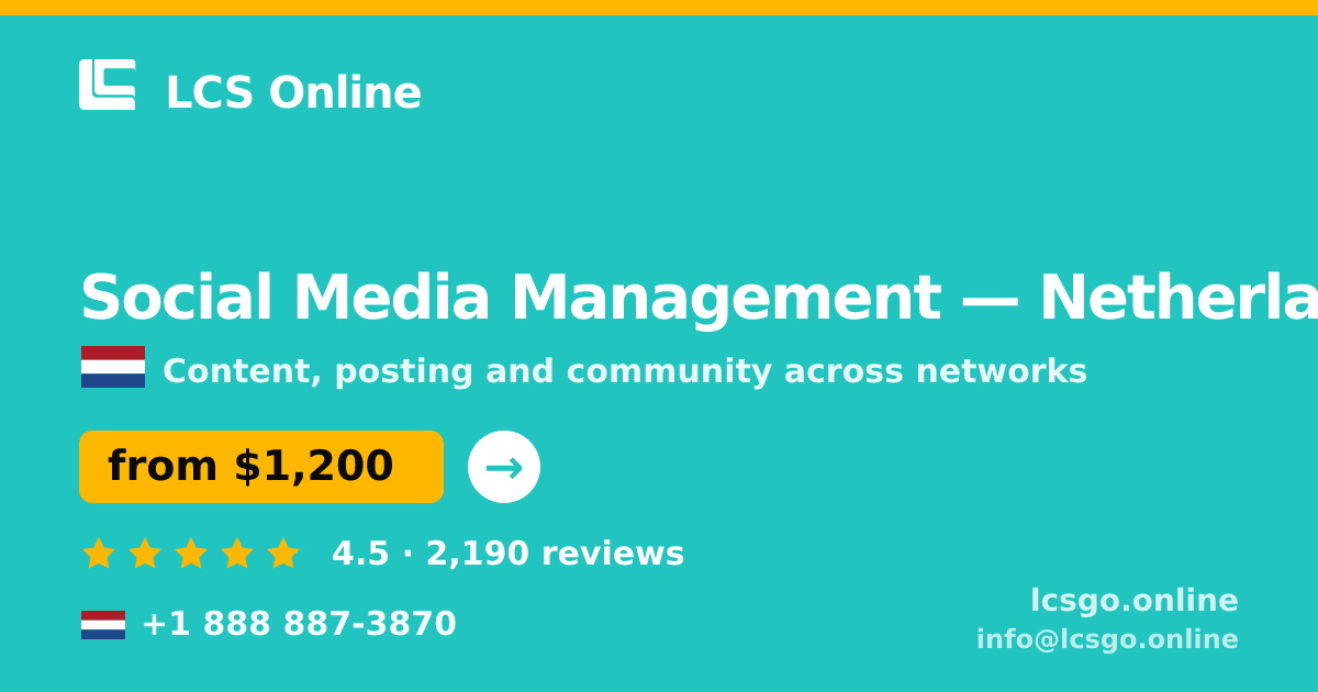 Social Media Management in Rotterdam — from $1,800/mo, rated 4.6/5 by 1854 clients. LCS Online.