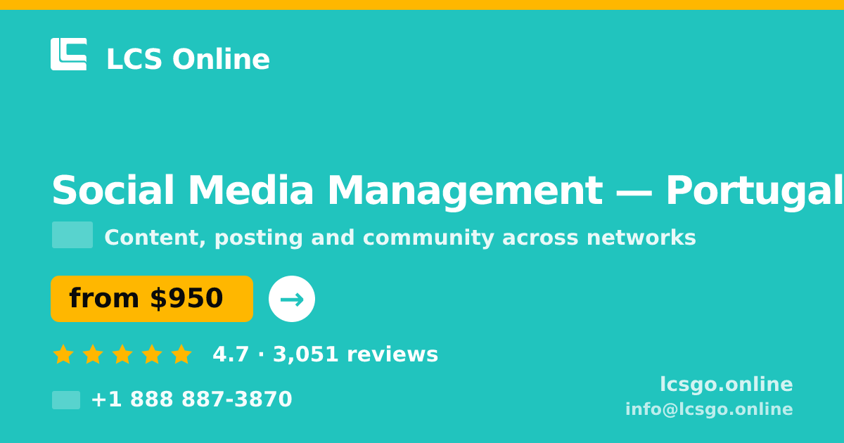 Social Media Management in Porto — from $1,200/mo, rated 4.6/5 by 2344 clients. LCS Online.