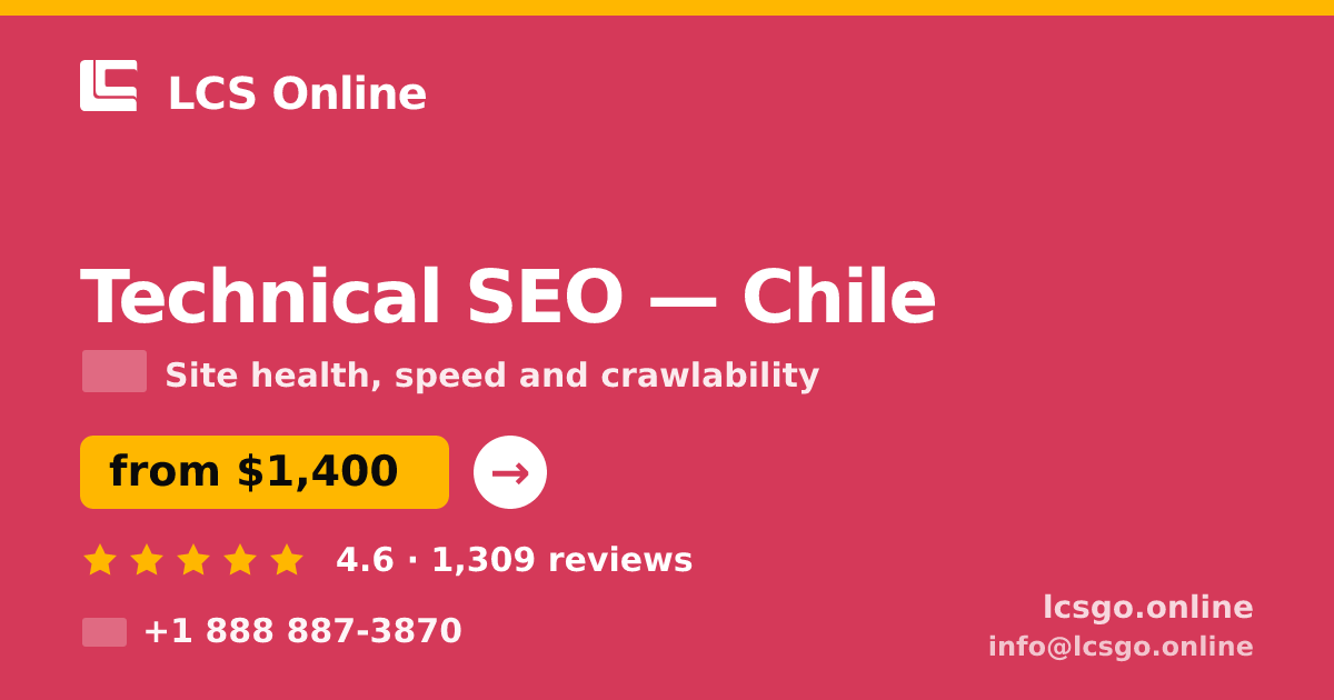 Technical SEO in Chile — from $1,400, rated 4.6/5 by 1309 clients. LCS Online.