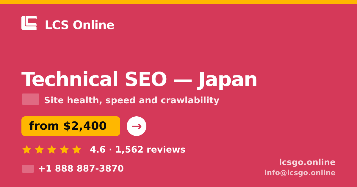Technical SEO in Yokohama — from $2,600, rated 4.8/5 by 2957 clients. LCS Online.