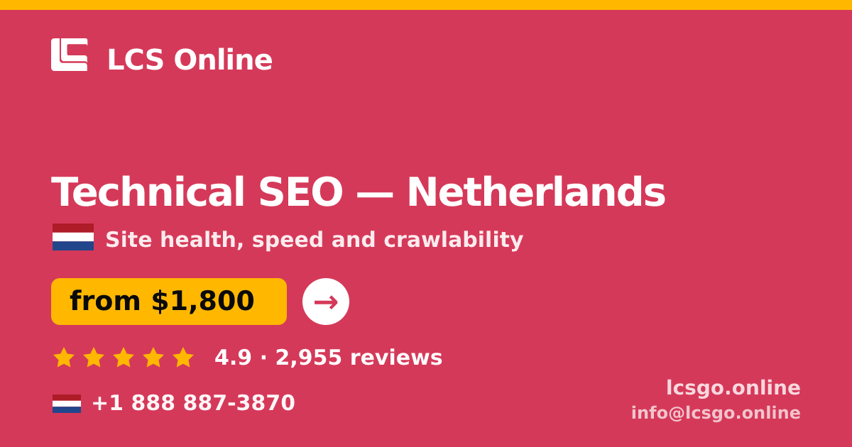 Technical SEO in Netherlands — from $1,800, rated 4.9/5 by 2955 clients. LCS Online.