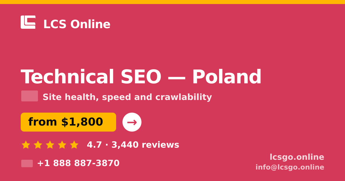 Technical SEO in Poland — from $1,800, rated 4.7/5 by 3440 clients. LCS Online.