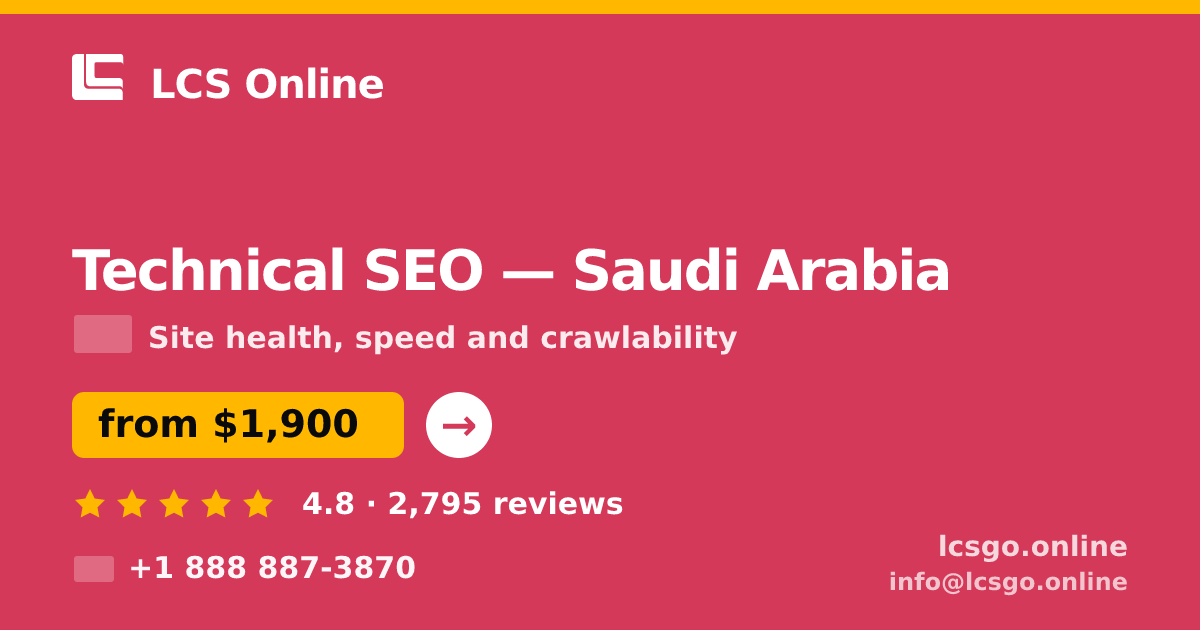 Technical SEO in Saudi Arabia — from $1,900, rated 4.8/5 by 2795 clients. LCS Online.