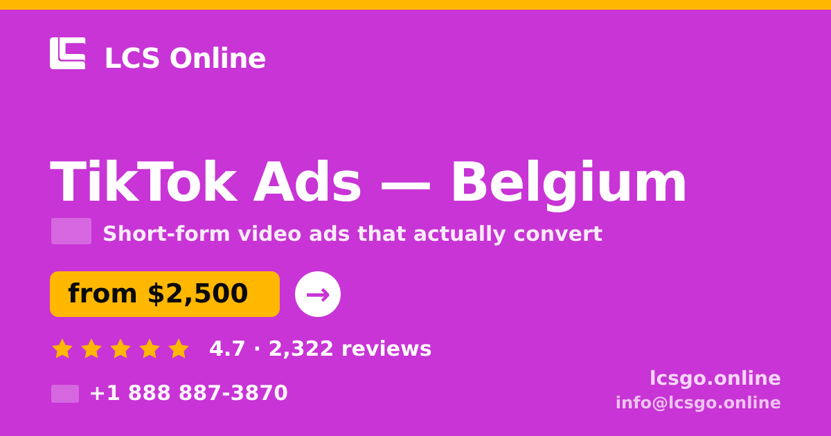 TikTok Ads in Antwerp — from $2,100/mo, rated 4.5/5 by 1834 clients. LCS Online.
