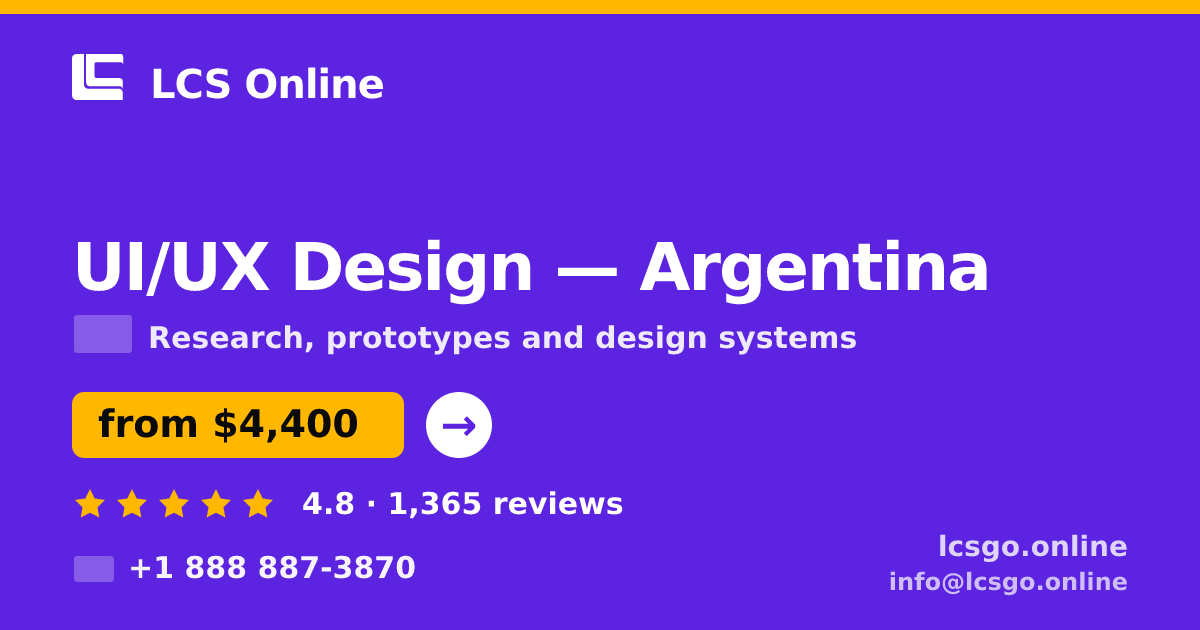 UI/UX Design in Argentina — from $4,400, rated 4.8/5 by 1365 clients. LCS Online.