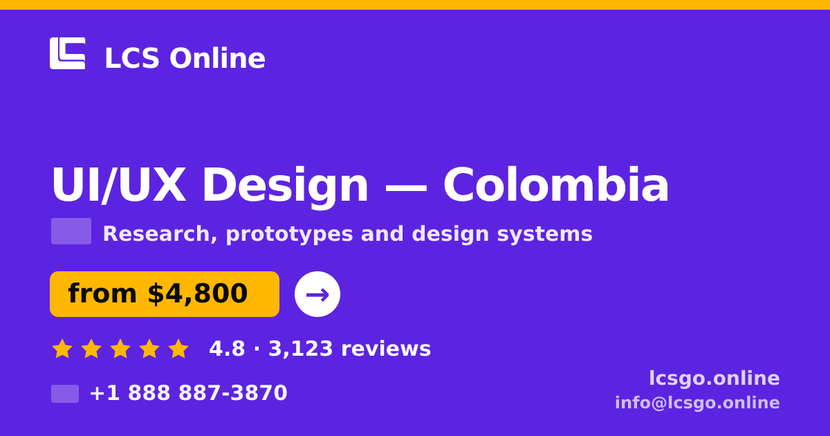 UI/UX Design in Colombia — from $4,800, rated 4.8/5 by 3123 clients. LCS Online.