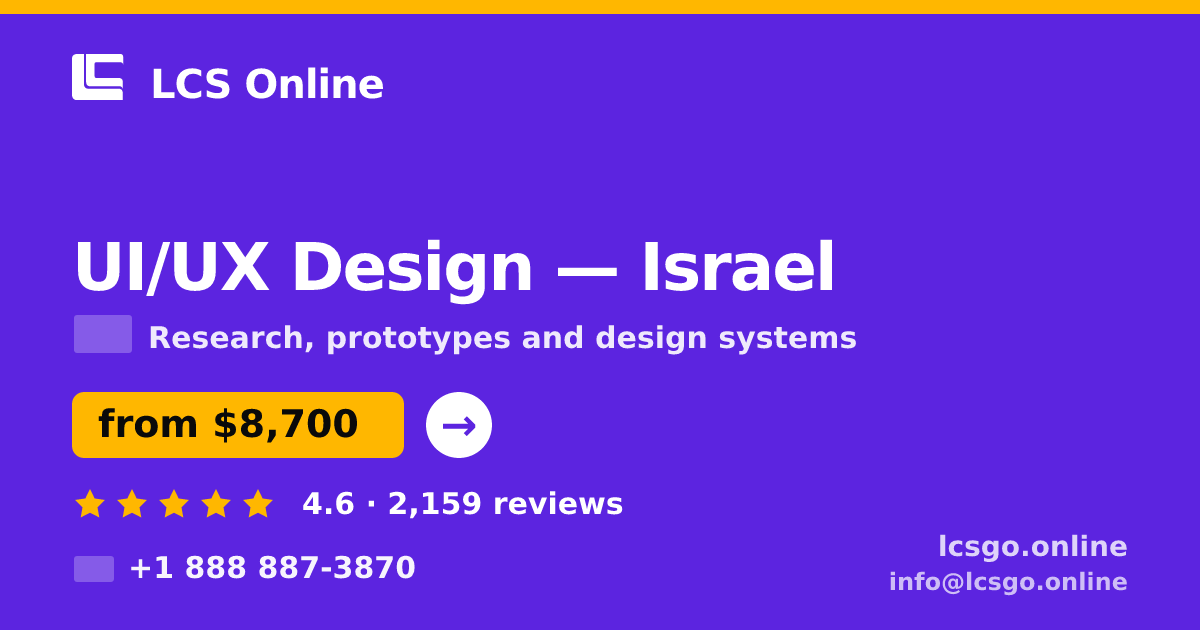 UI/UX Design in Haifa — from $6,700, rated 4.5/5 by 1850 clients. LCS Online.