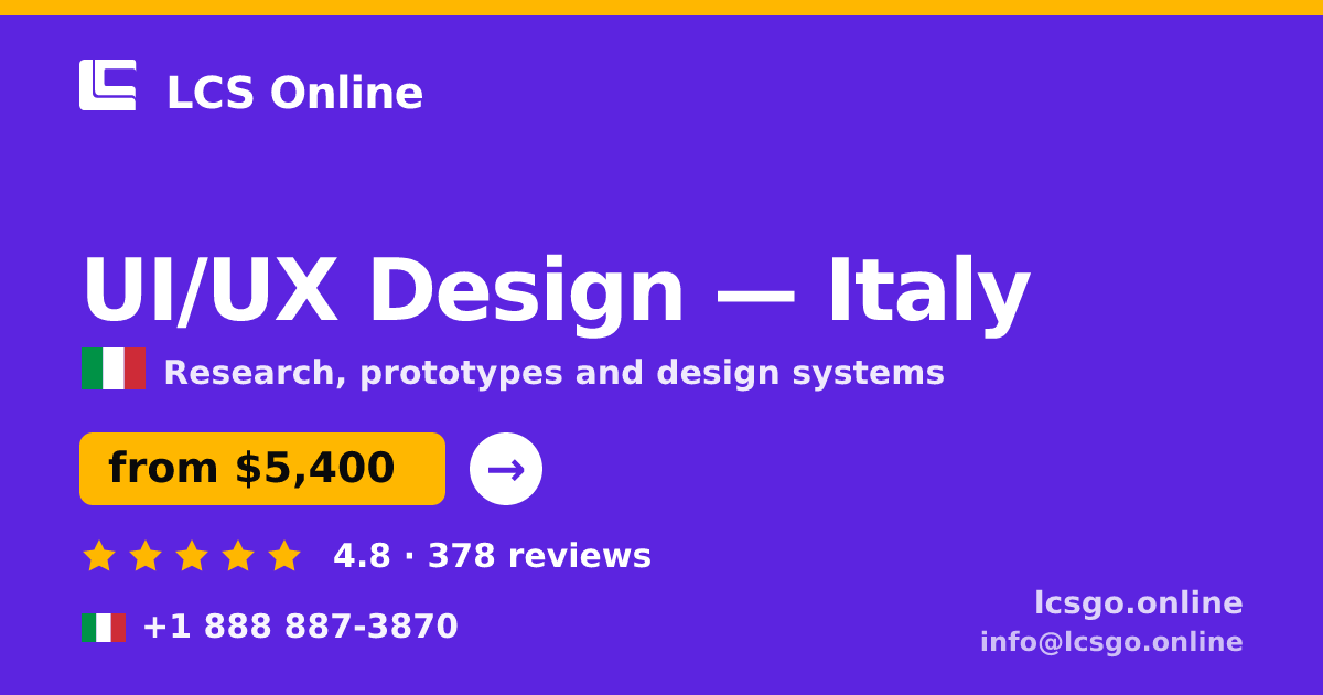 UI/UX Design in Turin — from $5,800, rated 4.8/5 by 2654 clients. LCS Online.
