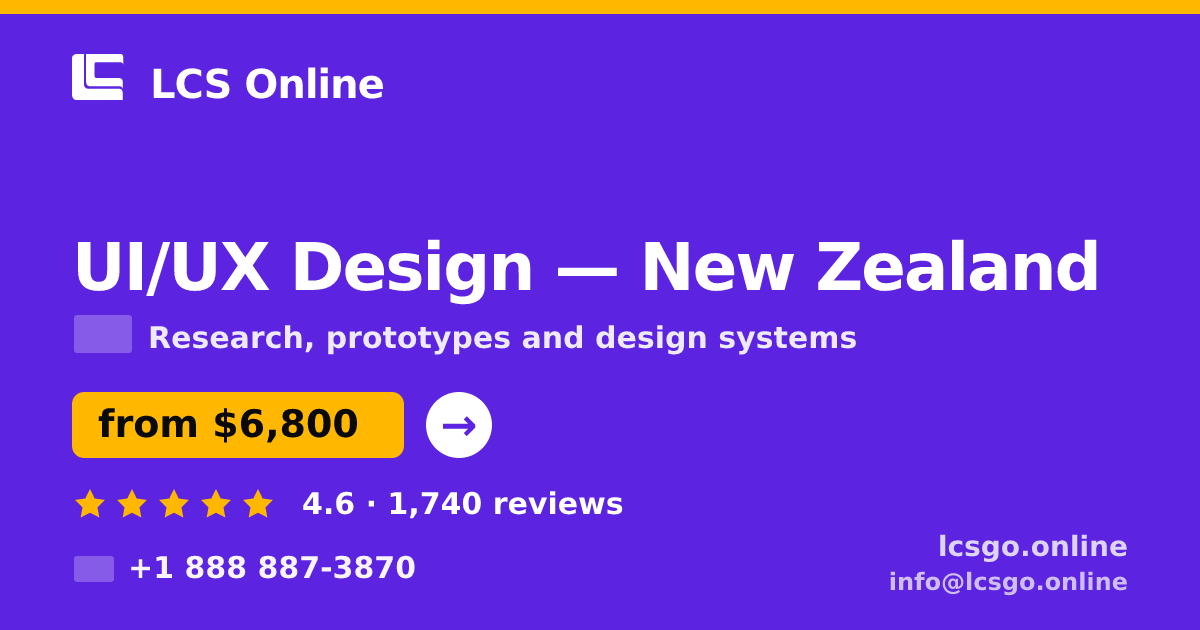 UI/UX Design in New Zealand — from $6,800, rated 4.6/5 by 1740 clients. LCS Online.