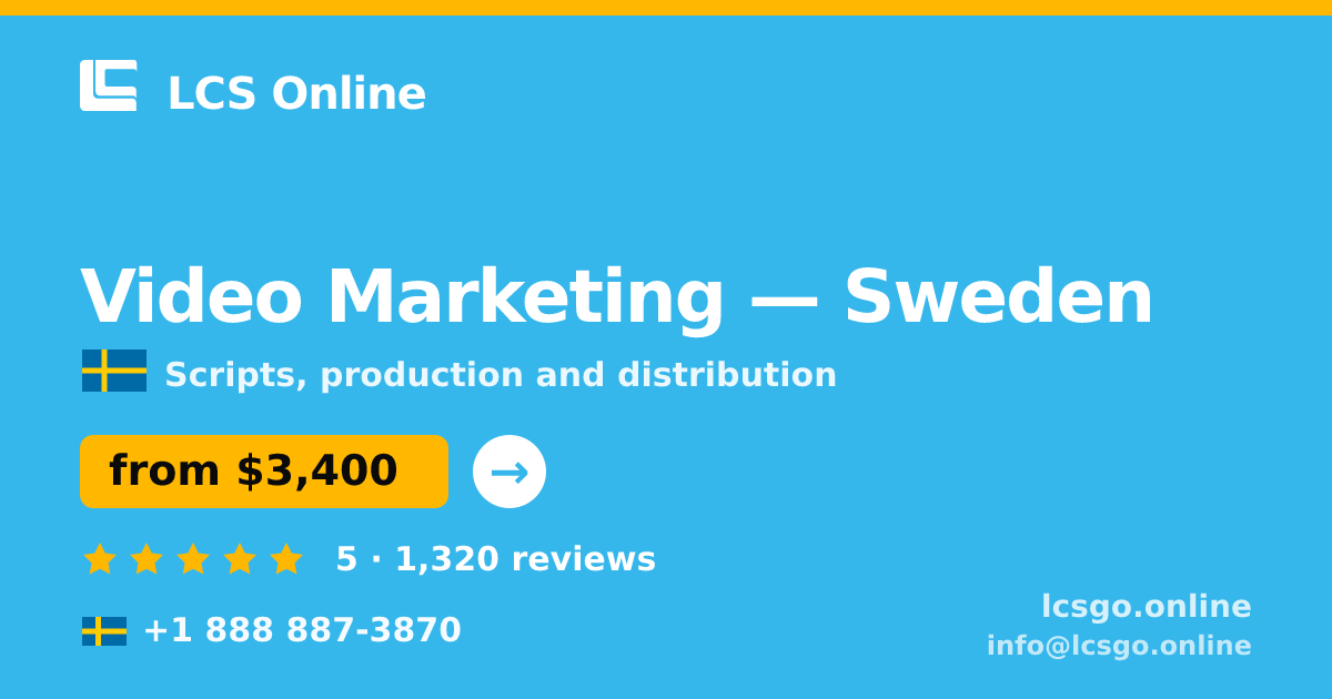 Video Marketing in Sweden — from $3,400, rated 5/5 by 1320 clients. LCS Online.