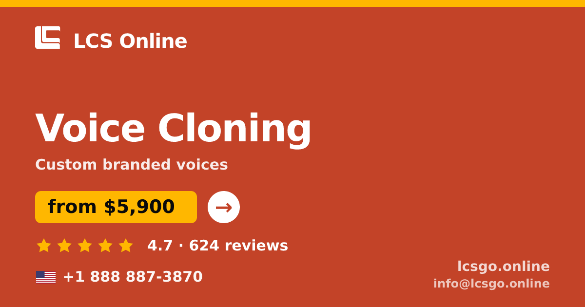 Voice Cloning in the USA — from $5,900, rated 4.7/5 by 624 clients. LCS Online.