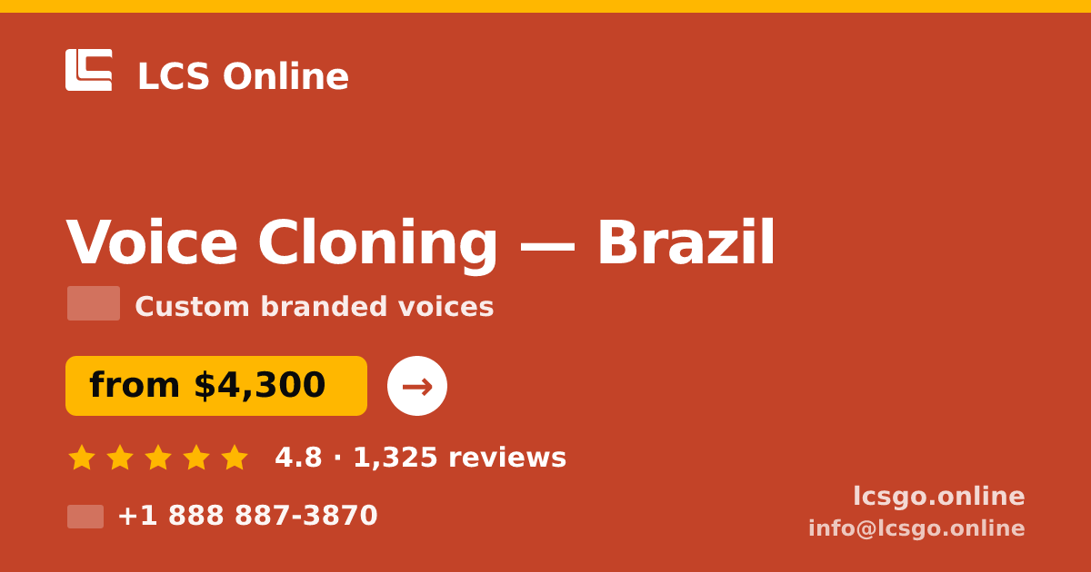 Voice Cloning in Rio de Janeiro — from $3,200, rated 4.7/5 by 1540 clients. LCS Online.