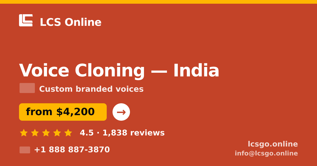 Voice Cloning in Chennai — from $2,400, rated 4.6/5 by 3009 clients. LCS Online.