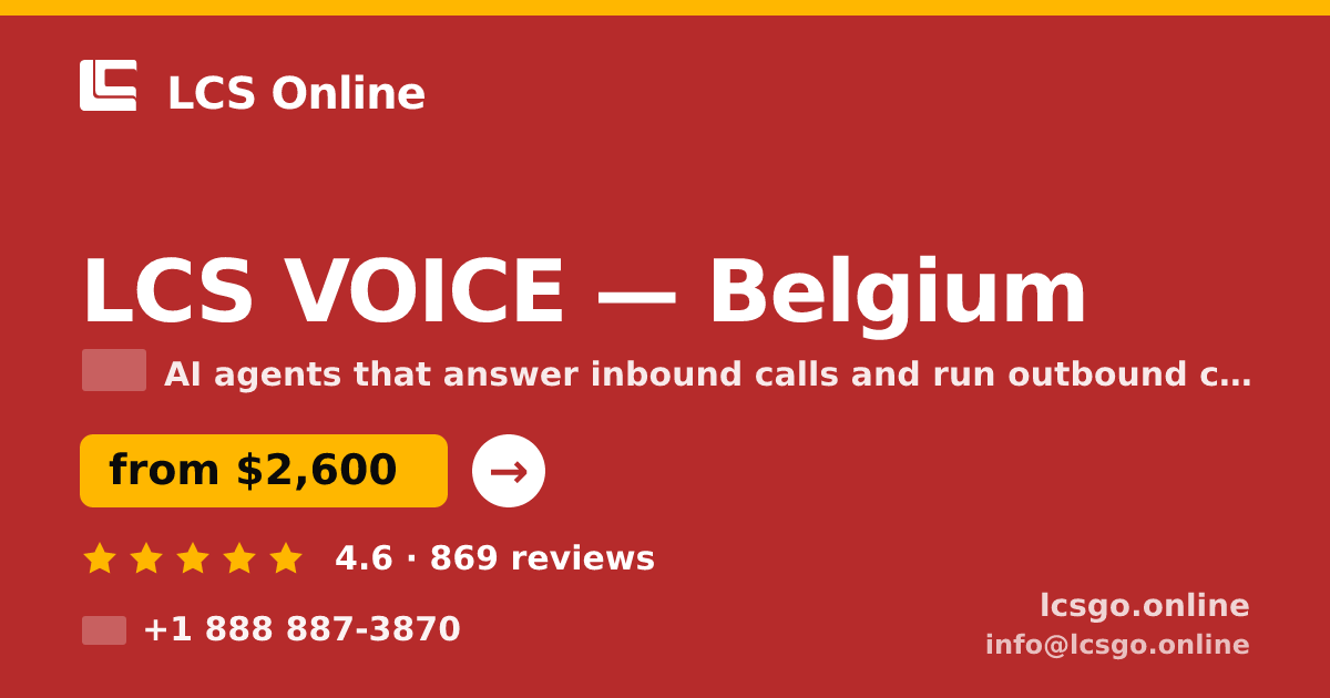 LCS VOICE in Belgium — from $2,600/mo, rated 4.6/5 by 869 clients. LCS Online.
