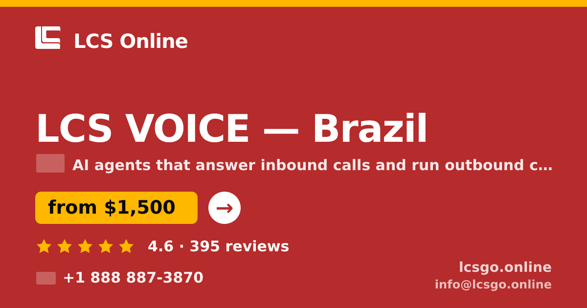 LCS VOICE in Brazil — from $1,500/mo, rated 4.6/5 by 395 clients. LCS Online.