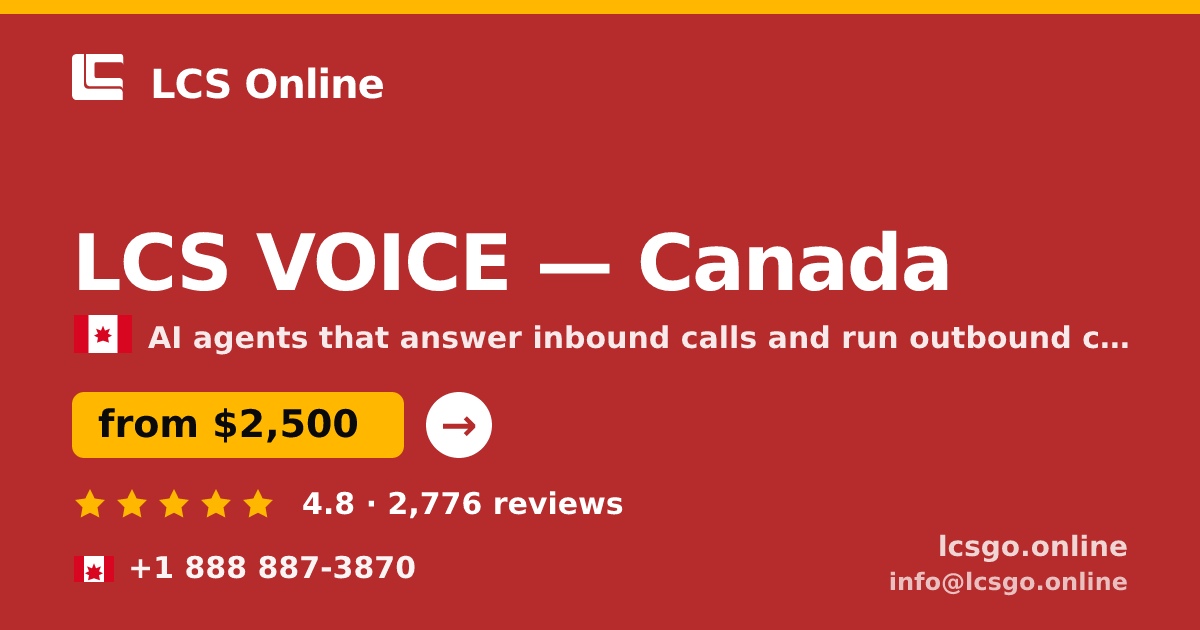 LCS VOICE in Canada — from $2,500/mo, rated 4.8/5 by 2776 clients. LCS Online.