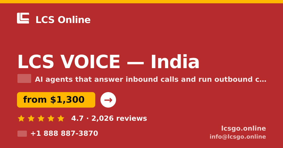 LCS VOICE in India — from $1,300/mo, rated 4.7/5 by 2026 clients. LCS Online.