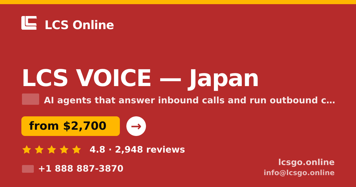 LCS VOICE in Japan — from $2,700/mo, rated 4.8/5 by 2948 clients. LCS Online.
