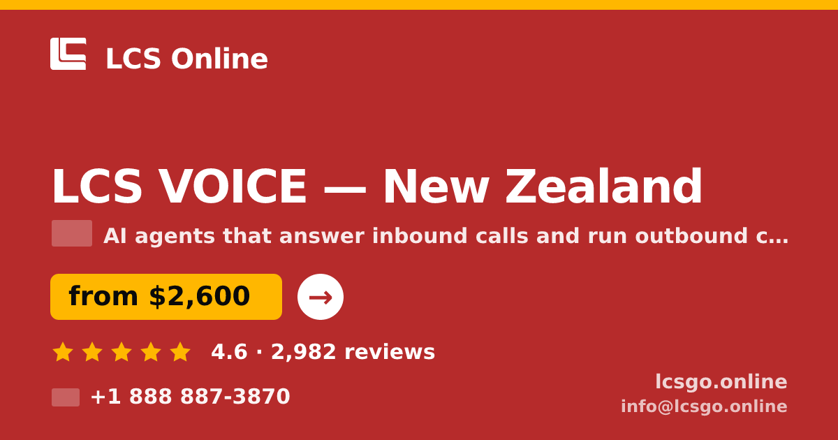 LCS VOICE in New Zealand — from $2,600/mo, rated 4.6/5 by 2982 clients. LCS Online.