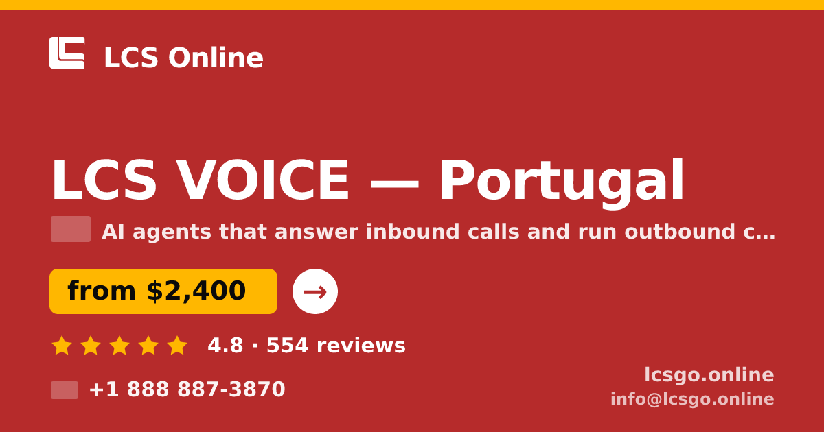 LCS VOICE in Portugal — from $2,400/mo, rated 4.8/5 by 554 clients. LCS Online.
