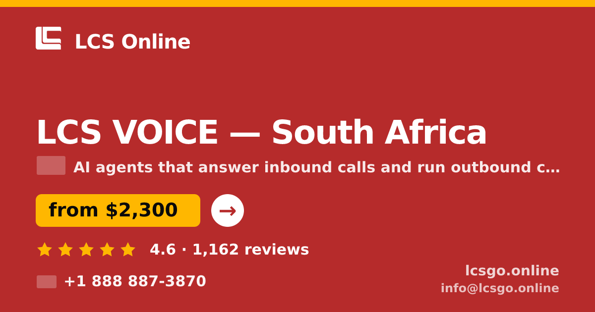 LCS VOICE in South Africa — from $2,300/mo, rated 4.6/5 by 1162 clients. LCS Online.