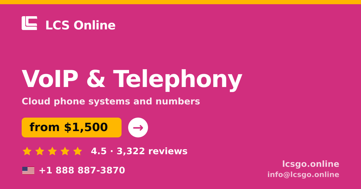 VoIP & Telephony in the USA — from $1,500/mo, rated 4.5/5 by 3322 clients. LCS Online.