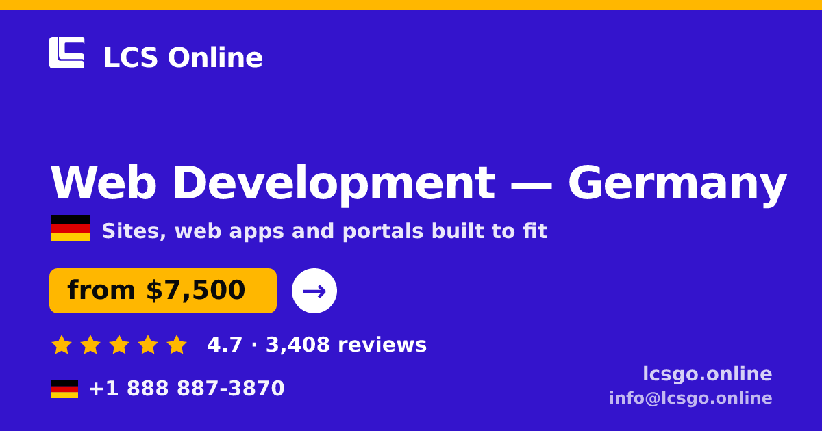 Web Development in Berlin — from $8,700, rated 4.8/5 by 2876 clients. LCS Online.