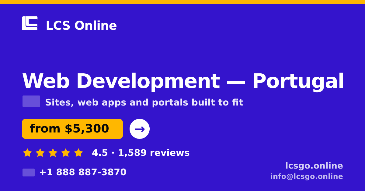 Web Development in Lisbon — from $4,900, rated 4.8/5 by 713 clients. LCS Online.