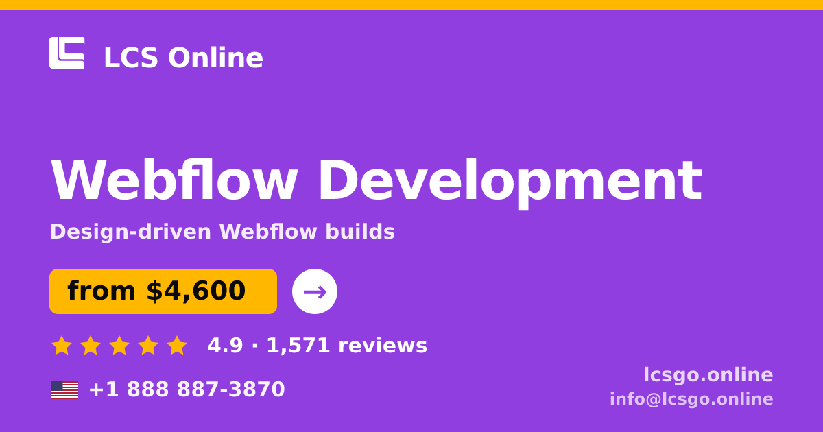 Webflow Development in the USA — from $4,600, rated 4.9/5 by 1571 clients. LCS Online.