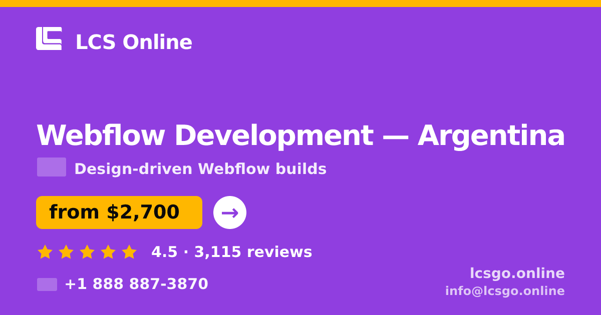 Webflow Development in Argentina — from $2,700, rated 4.5/5 by 3115 clients. LCS Online.