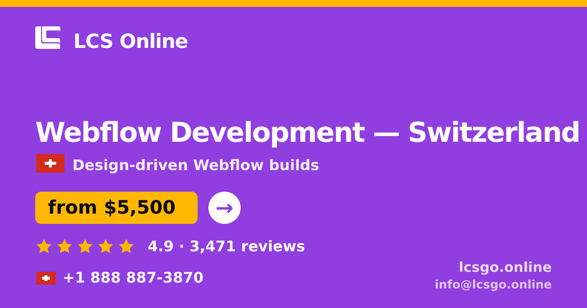 Webflow Development in Geneva — from $6,500, rated 4.5/5 by 2430 clients. LCS Online.
