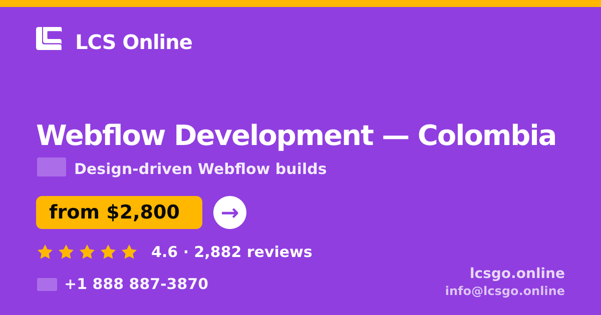 Webflow Development in Colombia — from $2,800, rated 4.6/5 by 2882 clients. LCS Online.