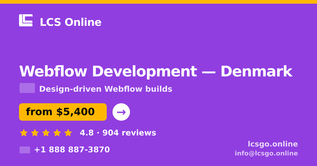 Webflow Development in Denmark — from $5,400, rated 4.8/5 by 904 clients. LCS Online.