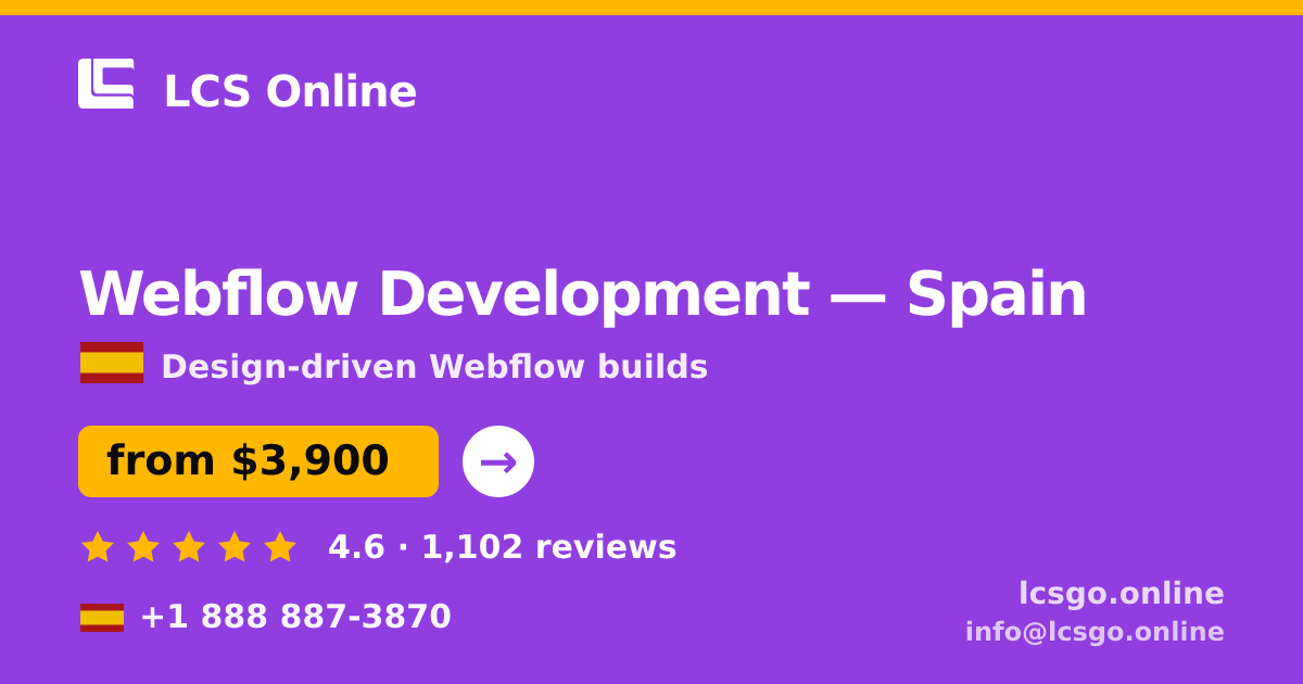 Webflow Development in Spain — from $3,900, rated 4.6/5 by 1102 clients. LCS Online.