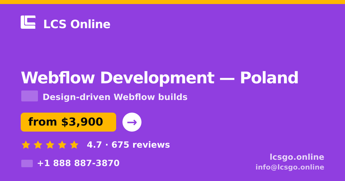 Webflow Development in Poland — from $3,900, rated 4.7/5 by 675 clients. LCS Online.