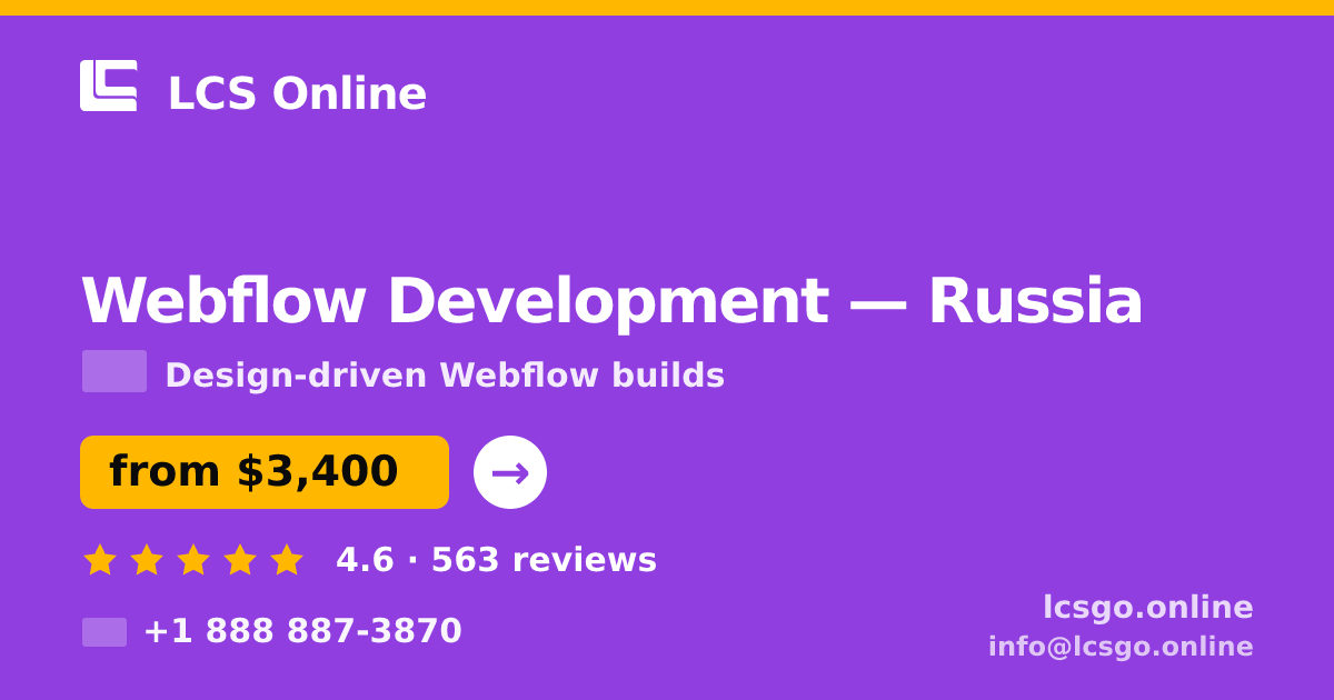 Webflow Development in Russia — from $3,400, rated 4.6/5 by 563 clients. LCS Online.