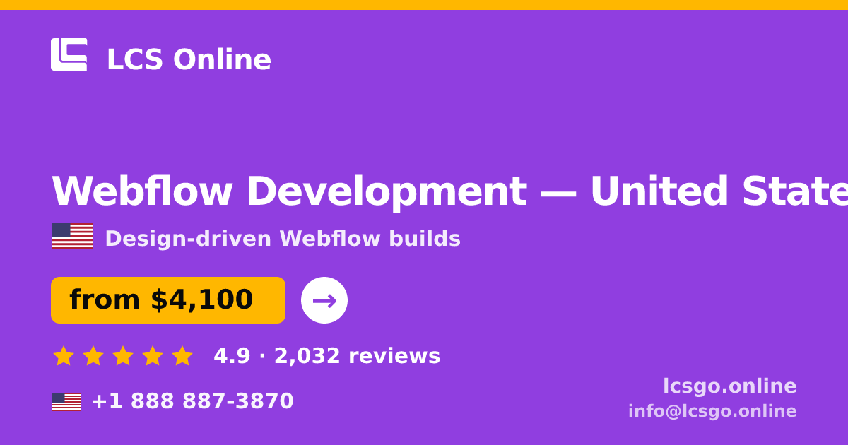 Webflow Development in United States — from $4,100, rated 4.9/5 by 2032 clients. LCS Online.