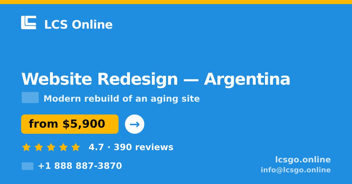 Website Redesign in Argentina — from $5,900, rated 4.7/5 by 390 clients. LCS Online.